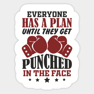 Until They Get Punched in the Face Tough Motivation Sticker